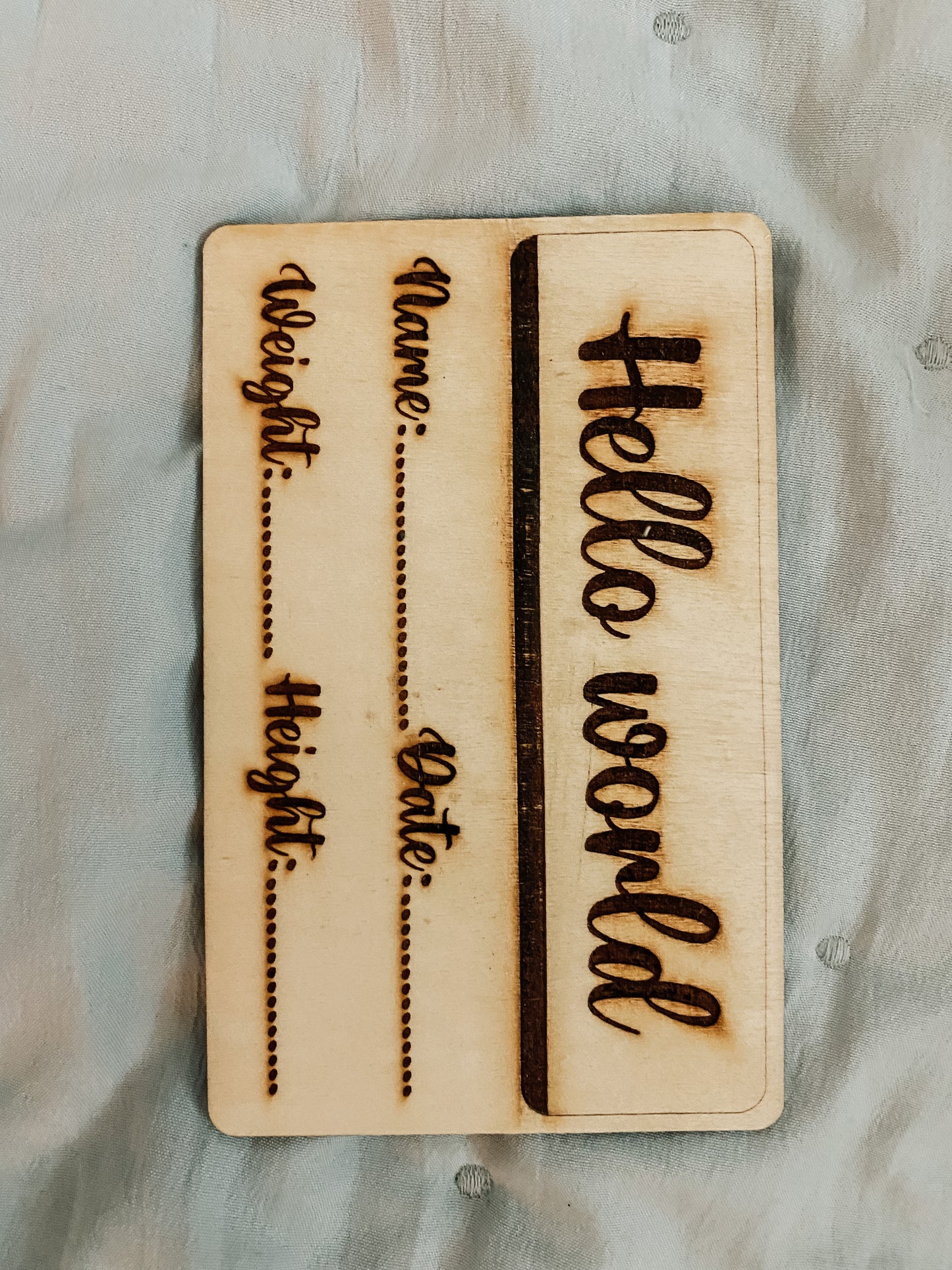 HELLO WORLD PLAQUE